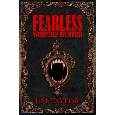 Fearless Vampire Hunter