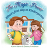 Ethan's First Day at Kindergarten: Turn First Day Fears into Cheers, and Boost your Preschooler's Confidence: Discover How Ethan Overcomes His Jitters