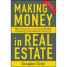 Making Money in Real Estate