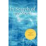 In Search of My Soul