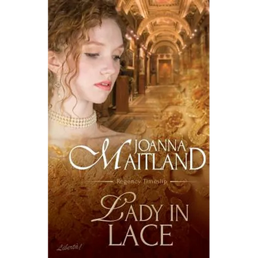Lady in Lace: Regency Timeslip