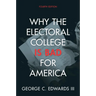 Why the Electoral College Is Bad for America