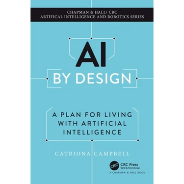 AI by Design: A Plan for Living with Artificial Intelligence