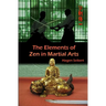 The Elements of Zen in Martial Arts