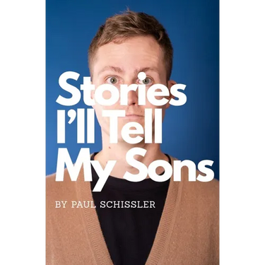 Stories I'll Tell My Sons: A Father's Essays About Failures