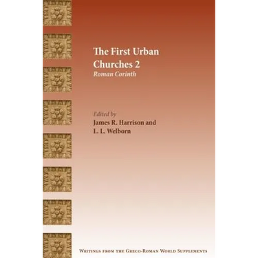 The First Urban Churches 2: Roman Corinth