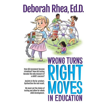 Wrong Turns, Right Moves in Education
