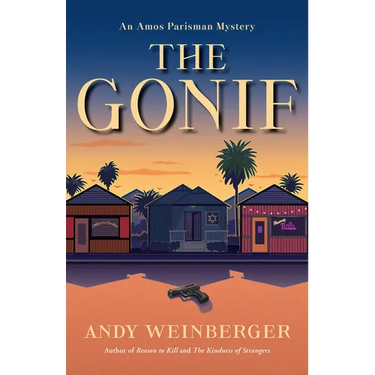 The Gonif: An Amos Parisman Mystery