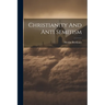 Christianity And Anti Semitism