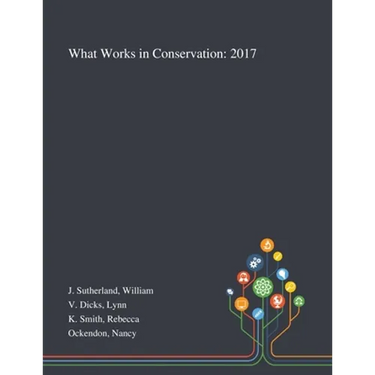 What Works in Conservation: 2017