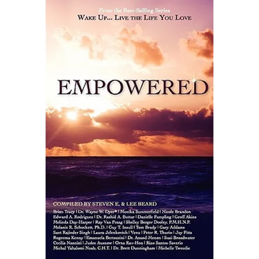 Wake Up...Live the Life You Love: Empowered