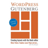 WordPress Gutenberg: Creating layouts with the block editor