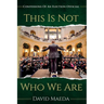 This Is Not Who We Are: Confessions Of An Elections Official