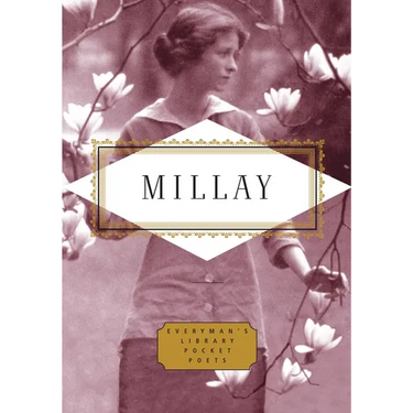 Millay: Poems: Edited by Diana Secker Tesdell
