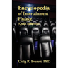 Encyclopedia of Entertainment Finance (Quick Reference): Handy Guide to Financial Jargon in the Motion Picture Industry