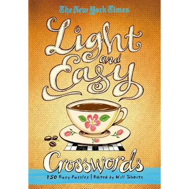 The New York Times Light and Easy Crosswords: 150 Easy Puzzles