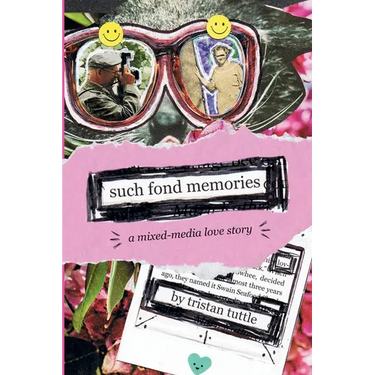Such Fond Memories: A Mixed-Media Love Story
