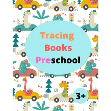 Tracing Books Preschool 3+: Home school Preschool Learning Activities, Letter Tracing Book, Practice For Kids 3+