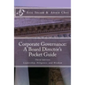 Corporate Governance: A Board Director's Pocket Guide: Leadership, Diligence, and Wisdom