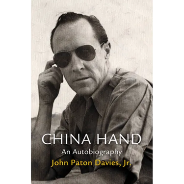 China Hand: An Autobiography