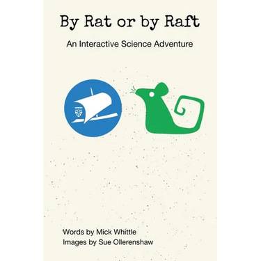 By Rat or by Raft: An Interactive Science Adventure