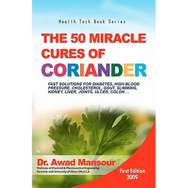 The 50 Miracle Cures of Coriander