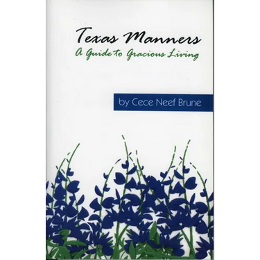 Texas Manners: A Guide to Gracious Living