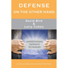 Defense on the Other Hand: Understanding defensive techniques