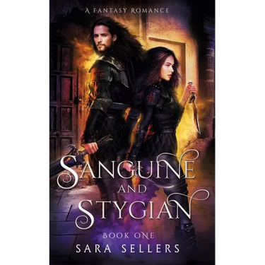 Sanguine and Stygian: A Fantasy Romance