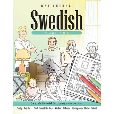 Swedish Picture Book: Swedish Pictorial Dictionary (Color and Learn)