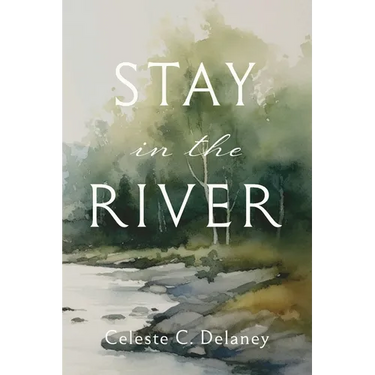 Stay in the River