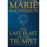 The Last Blast of the Trumpet