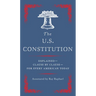 The U.S. Constitution: Explained--Clause by Clause--For Every American Today
