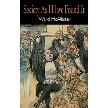 Society as I Have Found It