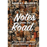Notes from the Road: A Filmmaker's Journey through American Music