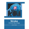 Stroke: Clinical Neurology