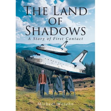Land of Shadows: A Story of First Contact