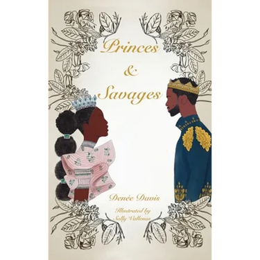 Princes and Savages