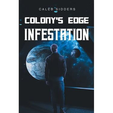 Colony's Edge: Infestation