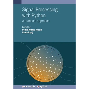 Signal Processing with Python: A practical approach