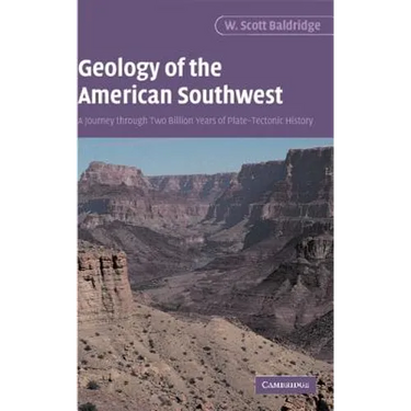 Geology of the American Southwest: A Journey Through Two Billion Years of Plate-Tectonic History