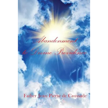 Abandonment to Divine Providence