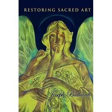 Restoring Sacred Art