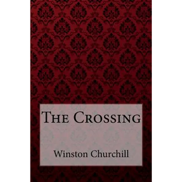 The Crossing Winston Churchill