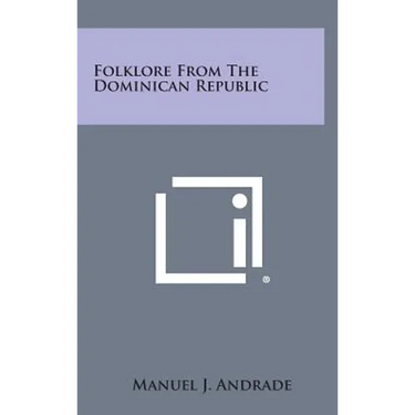Folklore from the Dominican Republic