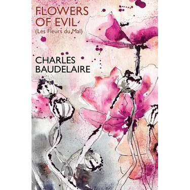 Flowers of Evil (Les Fleurs du Mal)