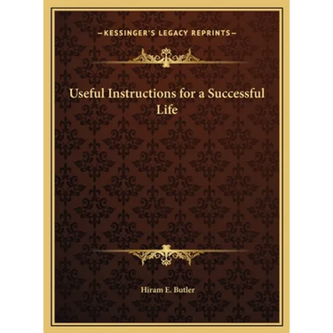 Useful Instructions for a Successful Life