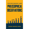 Socioeconomic And Philosophical Observations