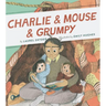 Charlie & Mouse & Grumpy