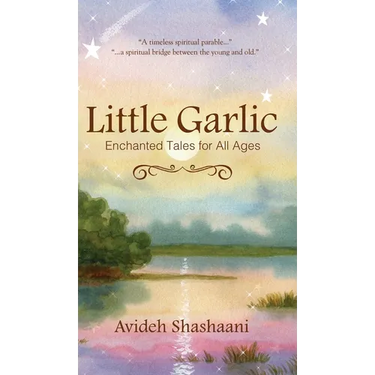 Little Garlic: Enchanted Tales for All Ages
